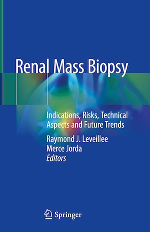 Téléchargez le livre :  Renal Mass Biopsy