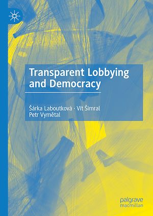 Téléchargez le livre :  Transparent Lobbying and Democracy
