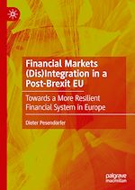 Télécharger le livre :  Financial Markets (Dis)Integration in a Post-Brexit EU