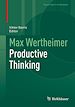 Télécharger le livre :  Max Wertheimer Productive Thinking