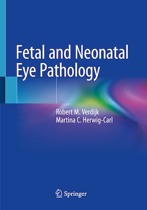 Téléchargez le livre :  Fetal and Neonatal Eye Pathology
