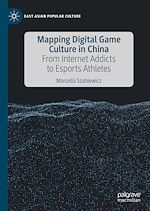 Download this eBook Mapping Digital Game Culture in China
