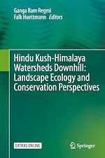 Télécharger le livre :  Hindu Kush-Himalaya Watersheds Downhill: Landscape Ecology and Conservation  Perspectives
