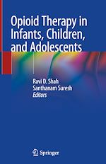 Télécharger le livre :  Opioid Therapy in Infants, Children, and Adolescents