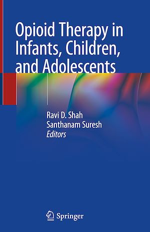 Téléchargez le livre :  Opioid Therapy in Infants, Children, and Adolescents