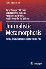 Télécharger le livre :  Journalistic Metamorphosis