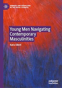 Télécharger le livre :  Young Men Navigating Contemporary Masculinities
