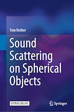 Télécharger le livre :  Sound Scattering on Spherical Objects
