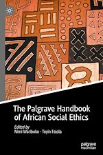 Télécharger le livre :  The Palgrave Handbook of African Social Ethics