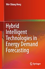 Télécharger le livre :  Hybrid Intelligent Technologies in Energy Demand Forecasting