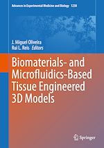 Télécharger le livre :  Biomaterials- and Microfluidics-Based Tissue Engineered 3D Models