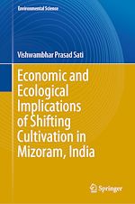 Télécharger le livre :  Economic and Ecological Implications of Shifting Cultivation in Mizoram, India