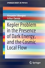 Télécharger le livre :  Kepler Problem in the Presence of Dark Energy, and the Cosmic Local Flow