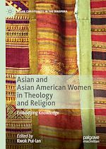Télécharger le livre :  Asian and Asian American Women in Theology and Religion