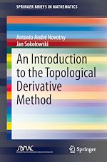 Télécharger le livre :  An Introduction to the Topological Derivative Method