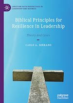 Télécharger le livre :  Biblical Principles for Resilience in Leadership