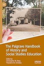 Télécharger le livre :  The Palgrave Handbook of History and Social Studies Education