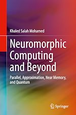 Télécharger le livre :  Neuromorphic Computing and Beyond