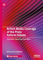 Download this eBook British Media Coverage of the Press Reform Debate