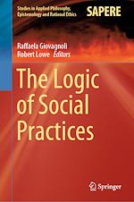 Télécharger le livre :  The Logic of Social Practices