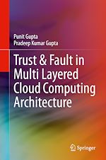 Télécharger le livre :  Trust & Fault in Multi Layered Cloud Computing Architecture