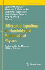 Télécharger le livre :  Differential Equations on Manifolds and Mathematical Physics