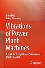 Télécharger le livre :  Vibrations of Power Plant Machines