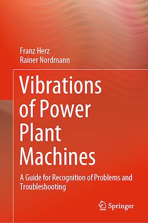 Téléchargez le livre :  Vibrations of Power Plant Machines