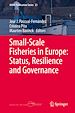 Télécharger le livre :  Small-Scale Fisheries in Europe: Status, Resilience and Governance