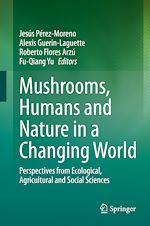 Télécharger le livre :  Mushrooms, Humans and Nature in a Changing World