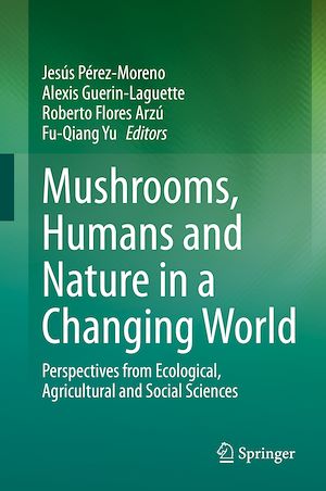 Téléchargez le livre :  Mushrooms, Humans and Nature in a Changing World