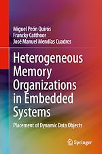Télécharger le livre :  Heterogeneous Memory Organizations in Embedded Systems