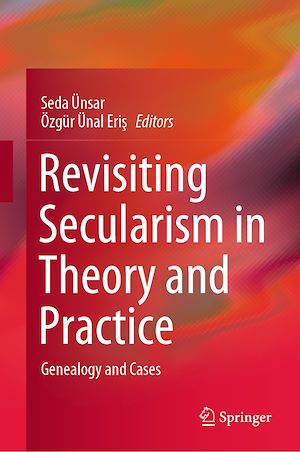 Téléchargez le livre :  Revisiting Secularism in Theory and Practice
