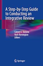Télécharger le livre :  A Step-by-Step Guide to Conducting an Integrative Review