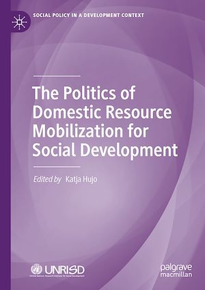 Téléchargez le livre :  The Politics of Domestic Resource Mobilization for Social Development