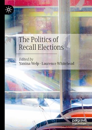 Téléchargez le livre :  The Politics of Recall Elections