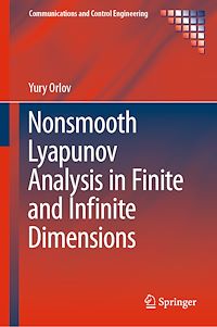 Télécharger le livre :  Nonsmooth Lyapunov Analysis in Finite and Infinite Dimensions