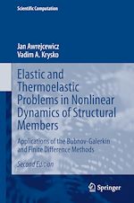 Télécharger le livre :  Elastic and Thermoelastic Problems in Nonlinear Dynamics of Structural Members