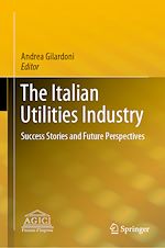 Télécharger le livre :  The Italian Utilities Industry