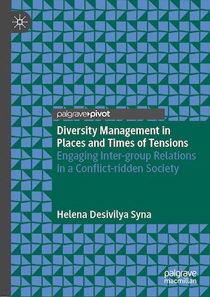 Téléchargez le livre :  Diversity Management in Places and Times of Tensions