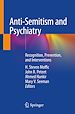 Télécharger le livre :  Anti-Semitism and Psychiatry