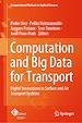 Télécharger le livre :  Computation and Big Data for Transport