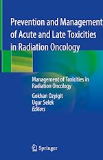 Télécharger le livre :  Prevention and Management of Acute and Late Toxicities in Radiation Oncology