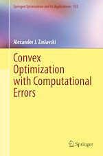 Download this eBook Convex Optimization with Computational Errors