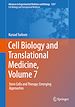 Télécharger le livre :  Cell Biology and Translational Medicine, Volume 7