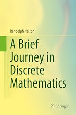 Télécharger le livre :  A Brief Journey in Discrete Mathematics