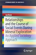Télécharger le livre :  Relationships and the Course of Social Events During Mineral Exploration