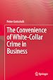 Télécharger le livre :  The Convenience of White-Collar Crime in Business