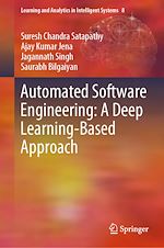 Télécharger le livre :  Automated Software Engineering: A Deep Learning-Based Approach