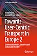 Télécharger le livre :  Towards User-Centric Transport in Europe 2